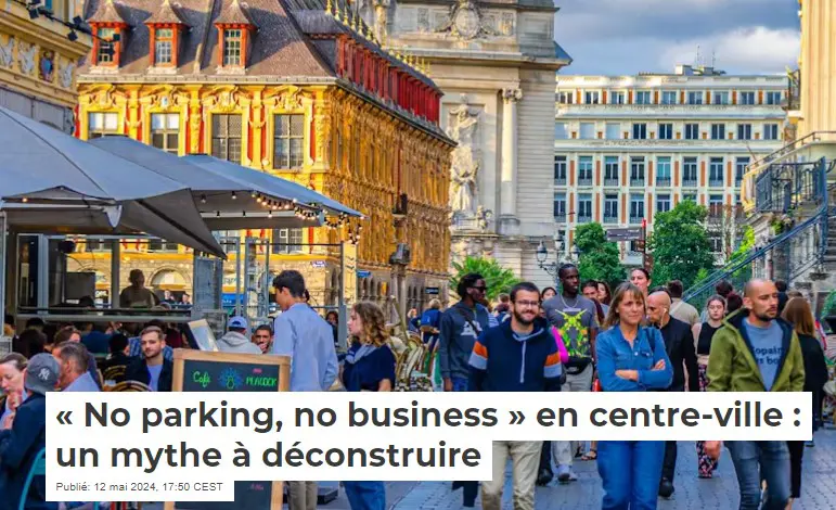 « No parking, no business » en centre-ville : un mythe à déconstruire