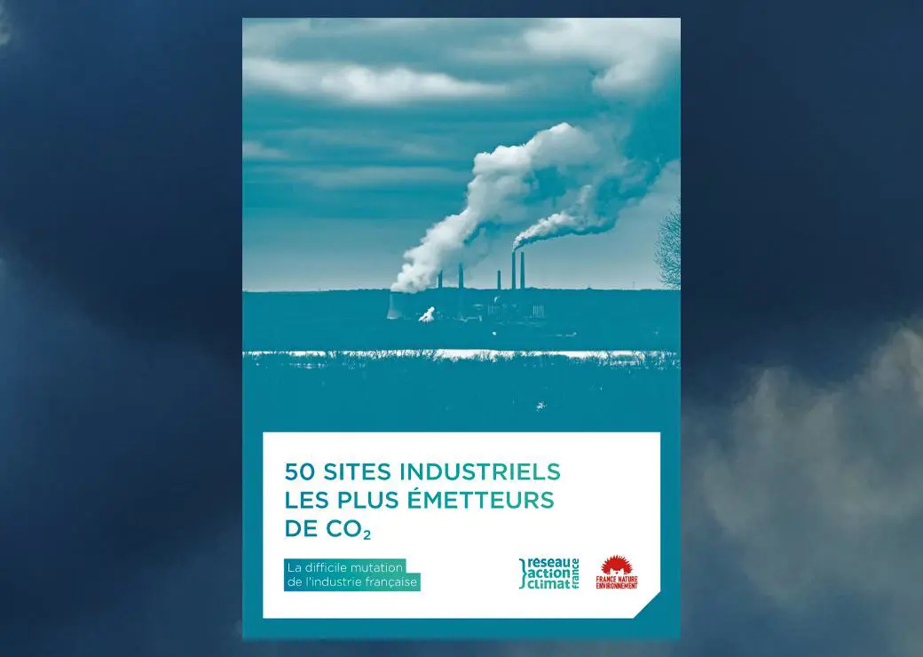 Décarbonation des 50 sites industriels les plus émetteurs de CO2 : un bilan à améliorer, selon le Réseau Action Climat