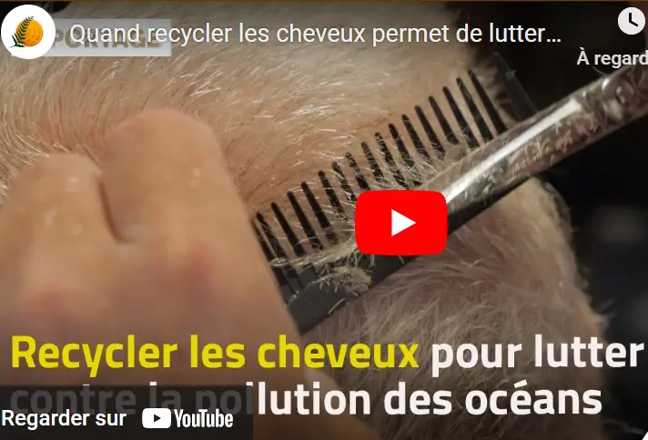 Quand recycler les cheveux permet de lutter contre la pollution des océans