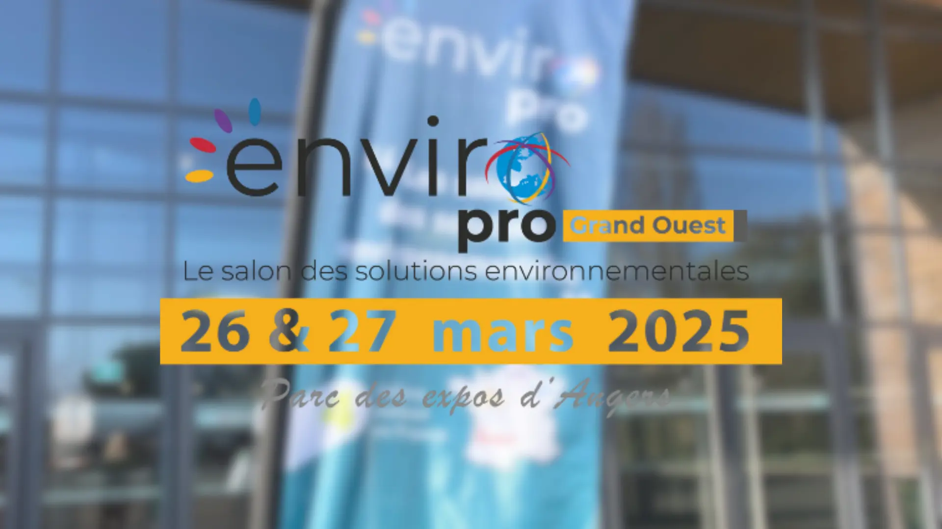🎬 Revivez ENVIROpro ANGERS 2025 en 3 minutes !